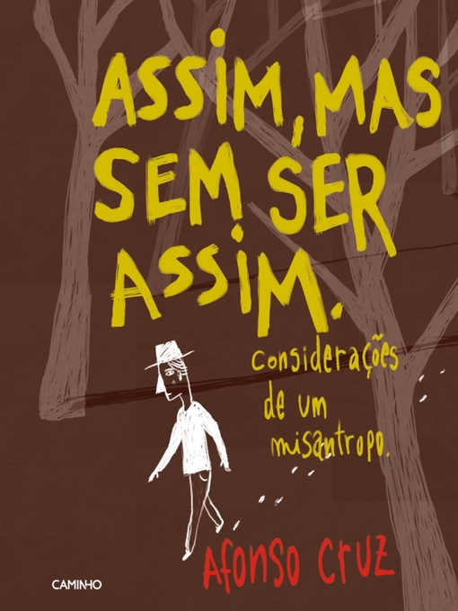 Title details for Assim, mas sem ser assim by Afonso Cruz - Available